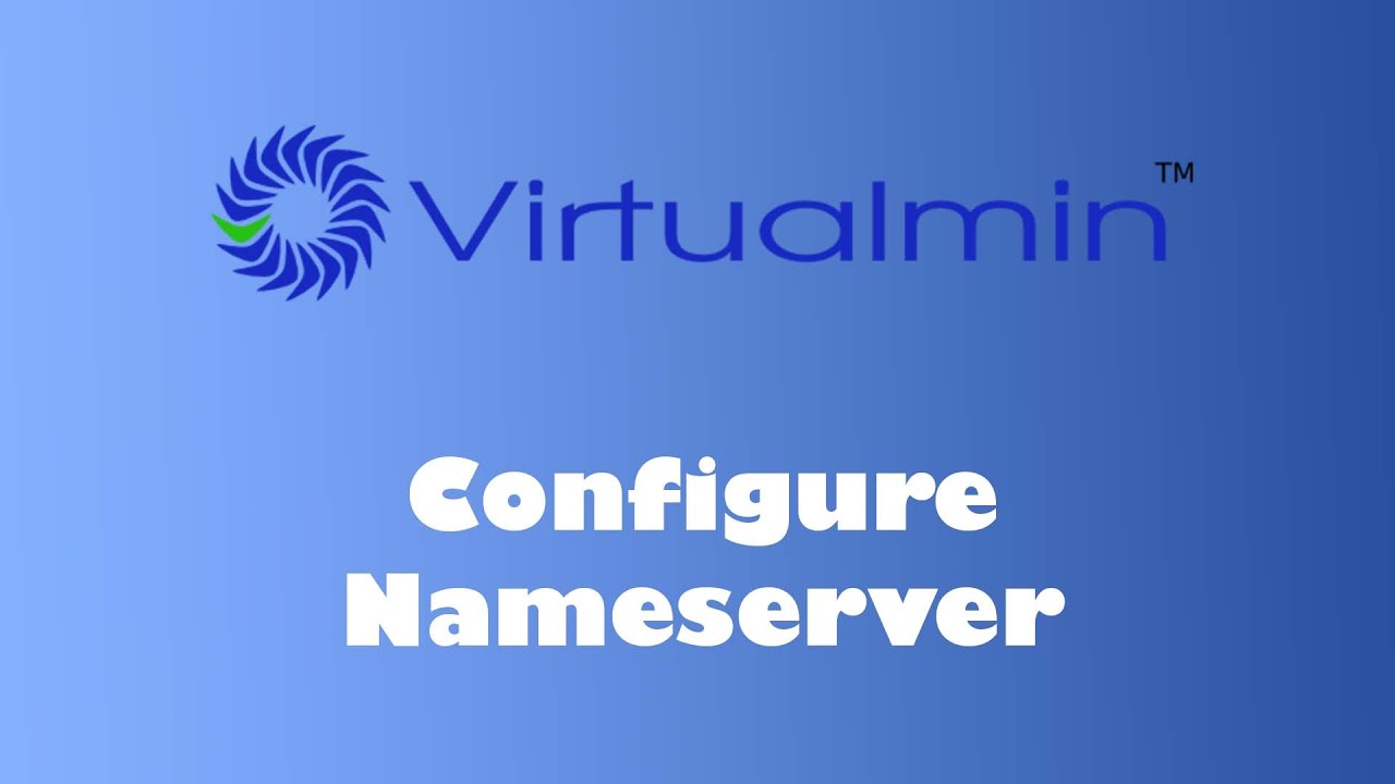Mastering Virtualmin: Setting Up Name Servers with BIND | Part 2