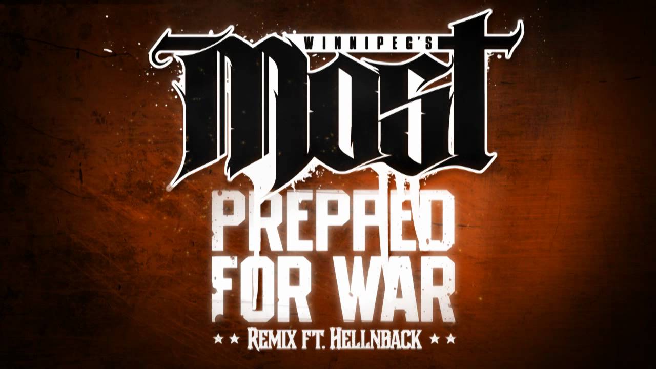 Winnipeg's Most - Prepped For War (Remix)