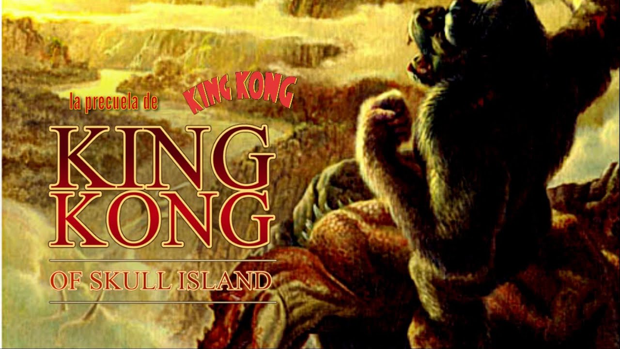 la historia de: KONG king of skull sland, la novela precuela y secuela de king kong 1933