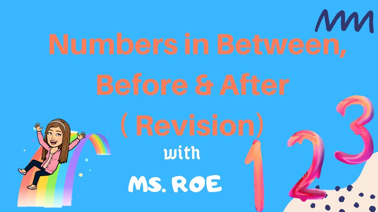 Revision of 0-20 and Numbers in Between,Before and After