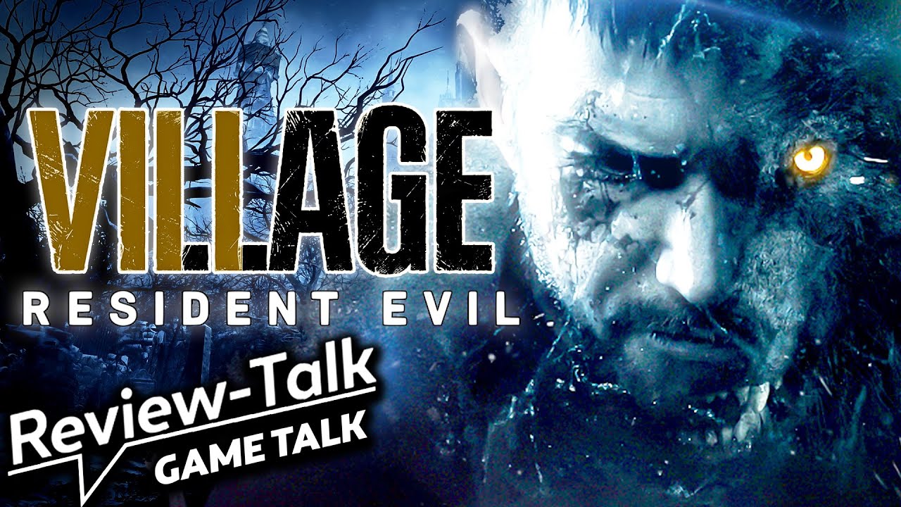 Resi im Review: Wie gut gefällt es uns im verfluchten Village? | Review Talk
