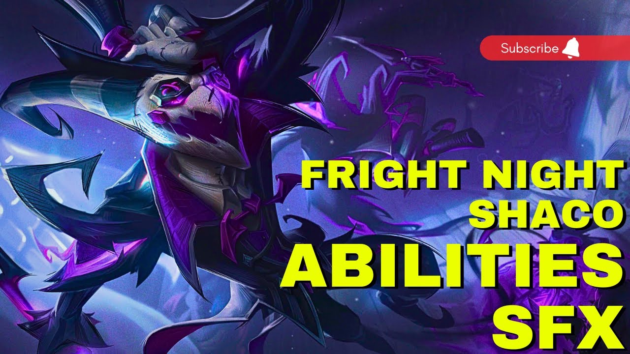 FRIGHT NIGHT SHACO ABILITIES | Sound Effects | League of Legends