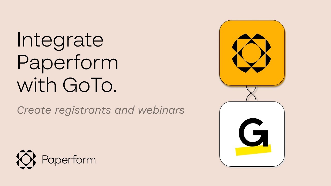 How to connect Paperform to GoTo Webinar