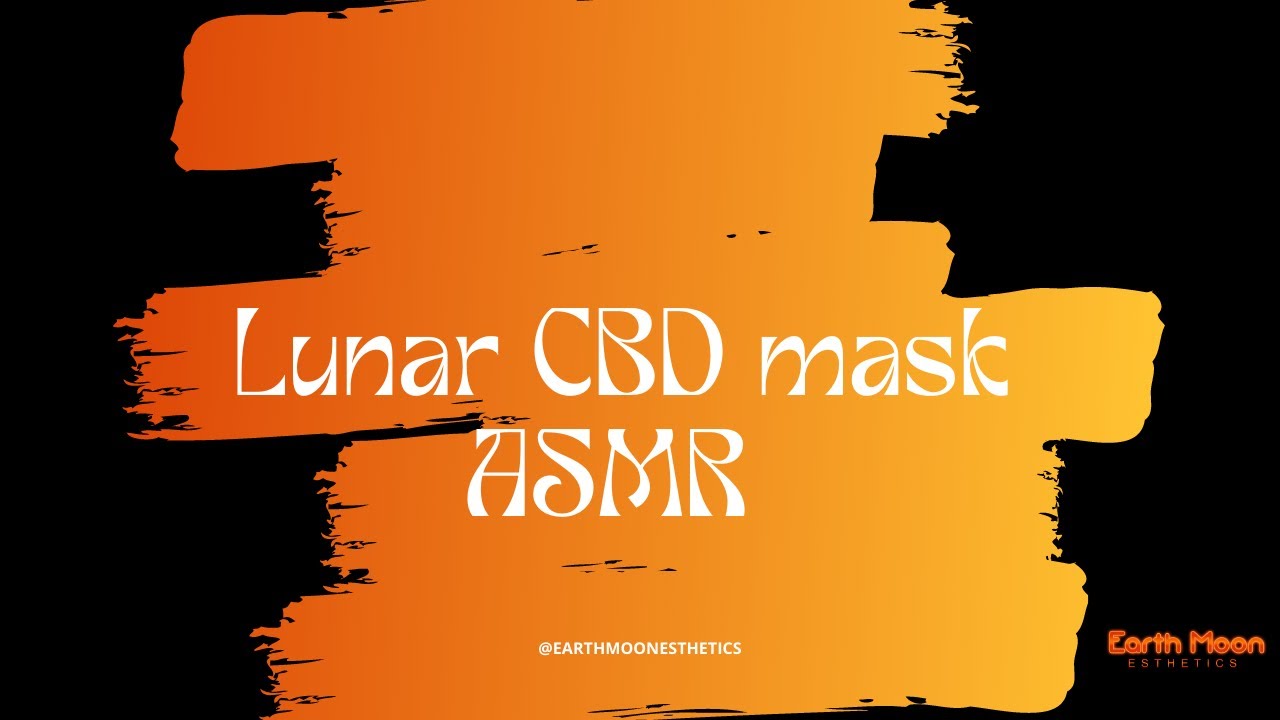 Lunar CBD mask ASMR
