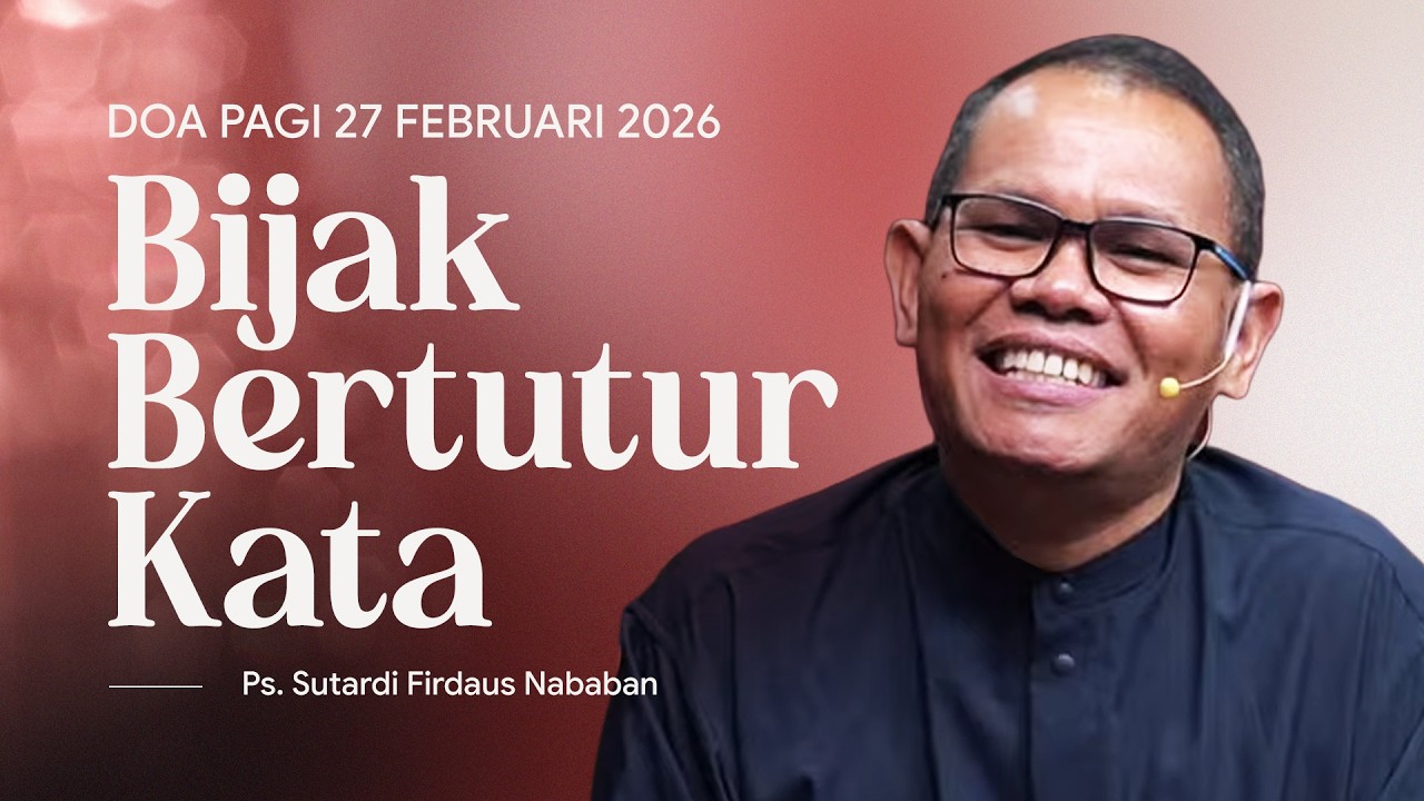 DOA PAGI | Ps. Sutardi Firdaus Nababan | DP - 27 Februari 2026 | 05.00 WIB