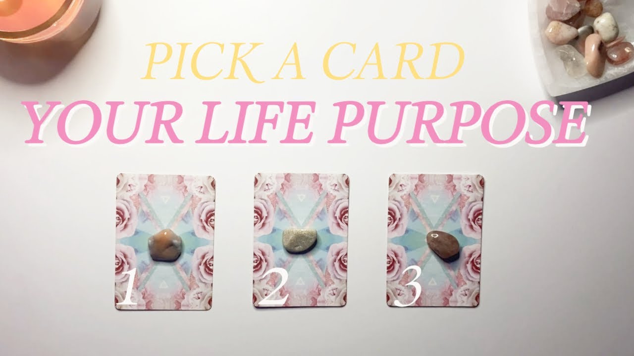 PICK A CARD 🔮 YOUR LIFE PURPOSE 💞✨