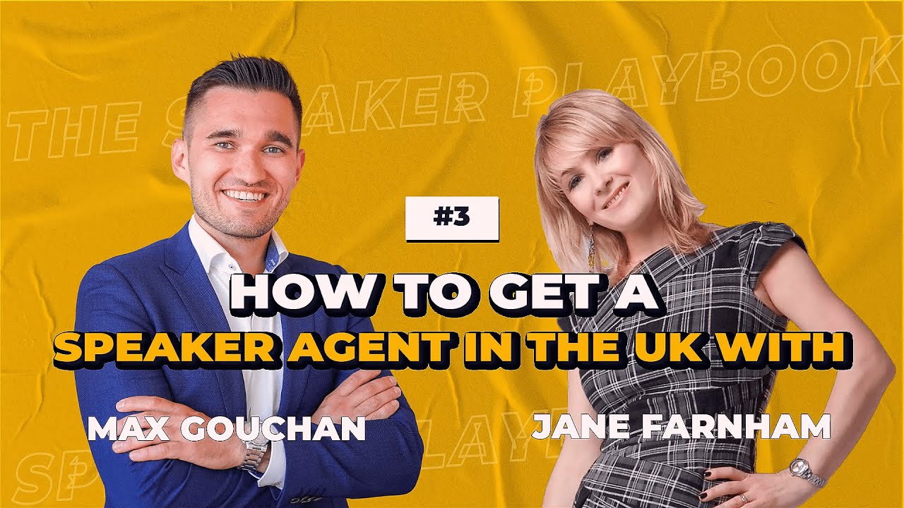How to Get a Speaker Agent in The Uk | Jane Farnham on The Speaker Playbook #3