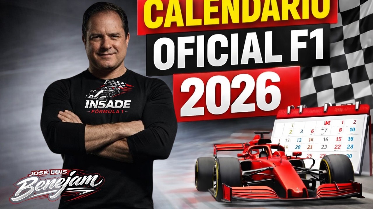 CALENDARIO DE LA FORMULA 1 DE ESTE 2026
