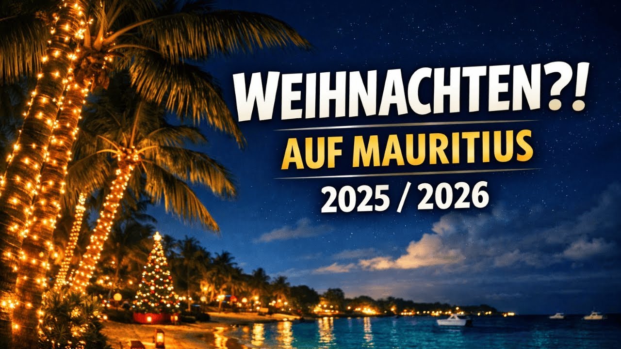 Weihnachten und Neujahr auf Mauritius: So feiert man hier wirklich (2025/2026)