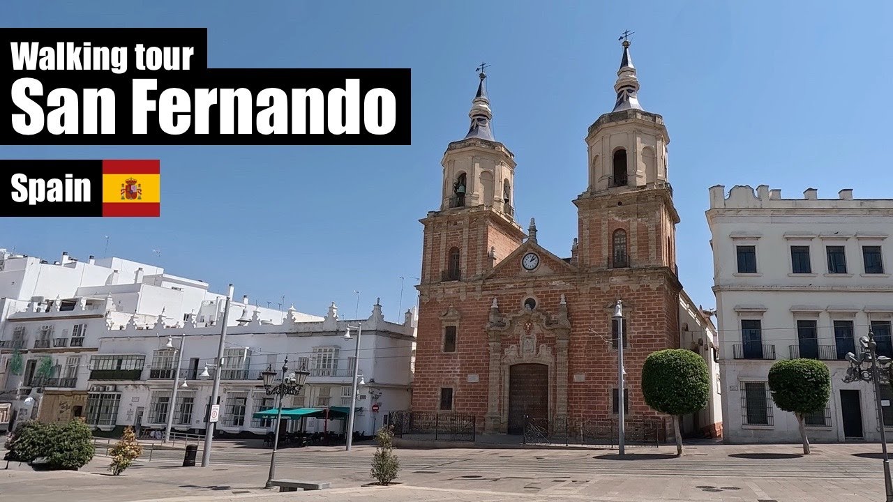 Ultimate SAN FERNANDO Walking Tour: Must-See Sights - Spain 🇪🇸