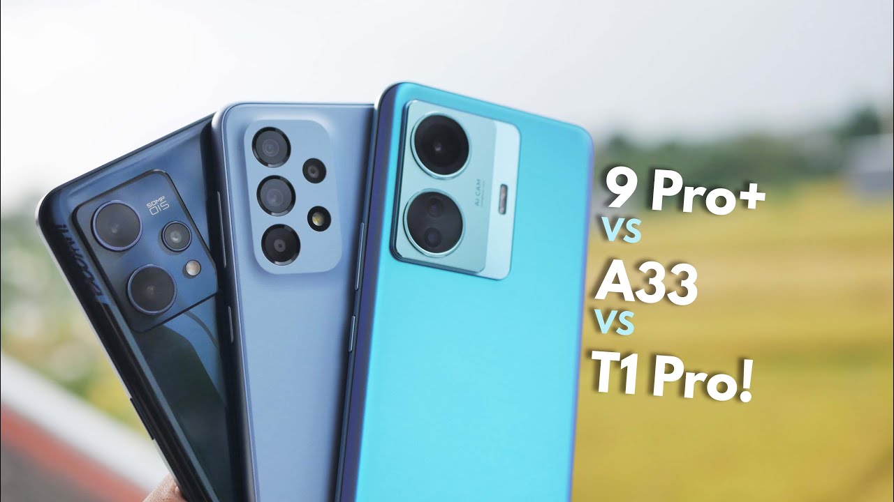 Versus 3 HP Realme 9 Pro+ vs Samsung A33 vs vivo T1 Pro - Pilih Mana di 4 Jutaan??