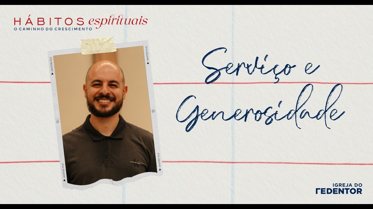 Serviço e Generosidade | Leandro Duarte