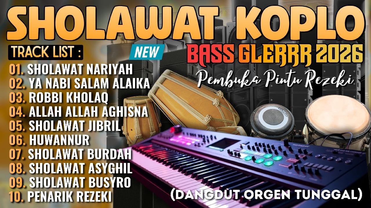 DANGDUT KOPLO KENDANG JAIPONG SHOLAWAT MERDU TERBARU 2026 | SHOLAWAT PENARIK REZEKI VIRAL ADEM PULEN