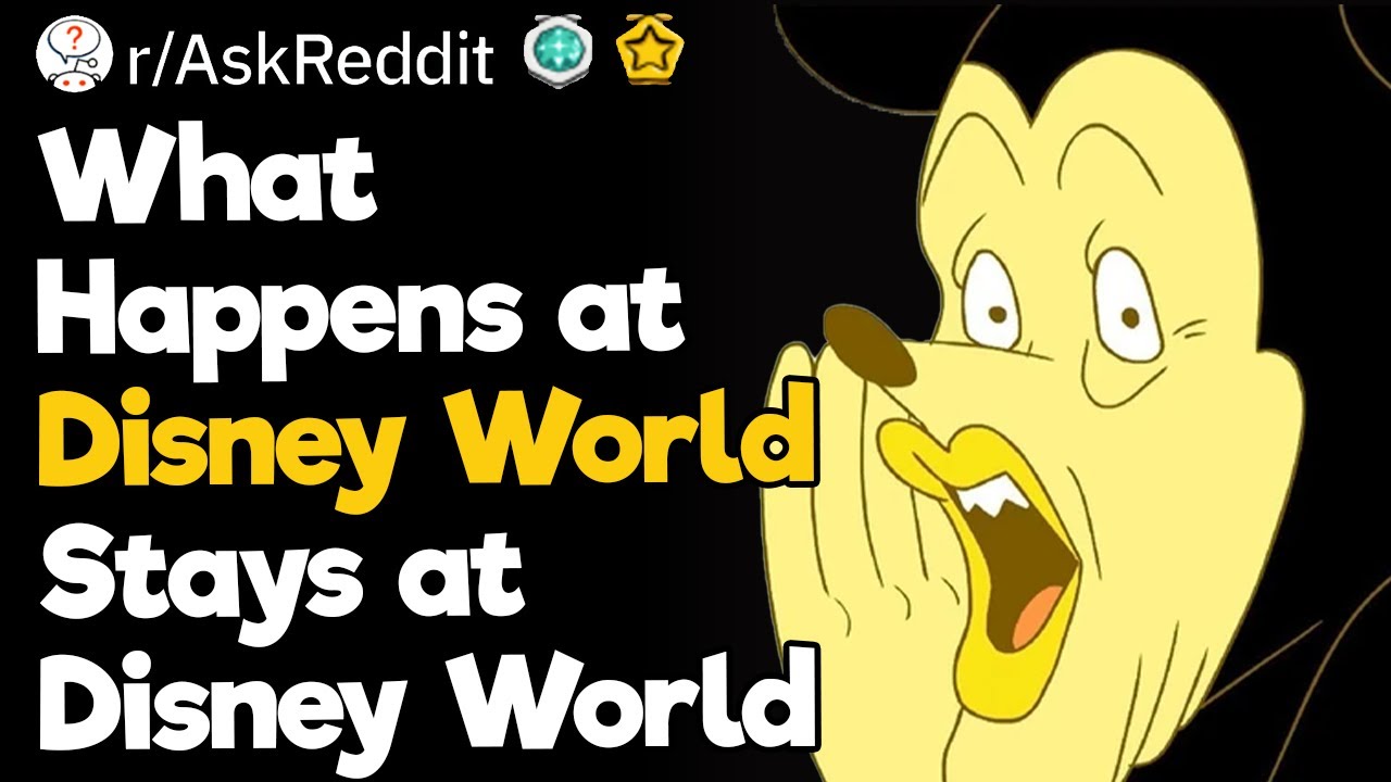 What Happens at Disney World Stays at Disney World