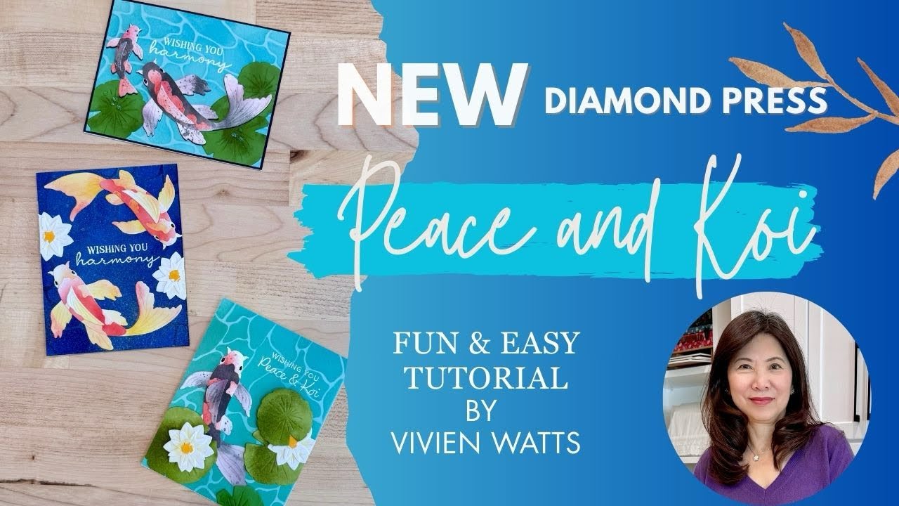 New Diamond Press Peace and Koi Tutorial