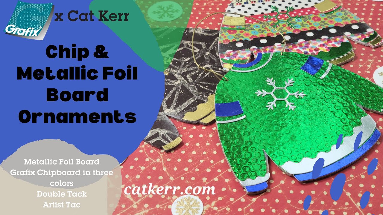 Chip & Foil Board Ornaments