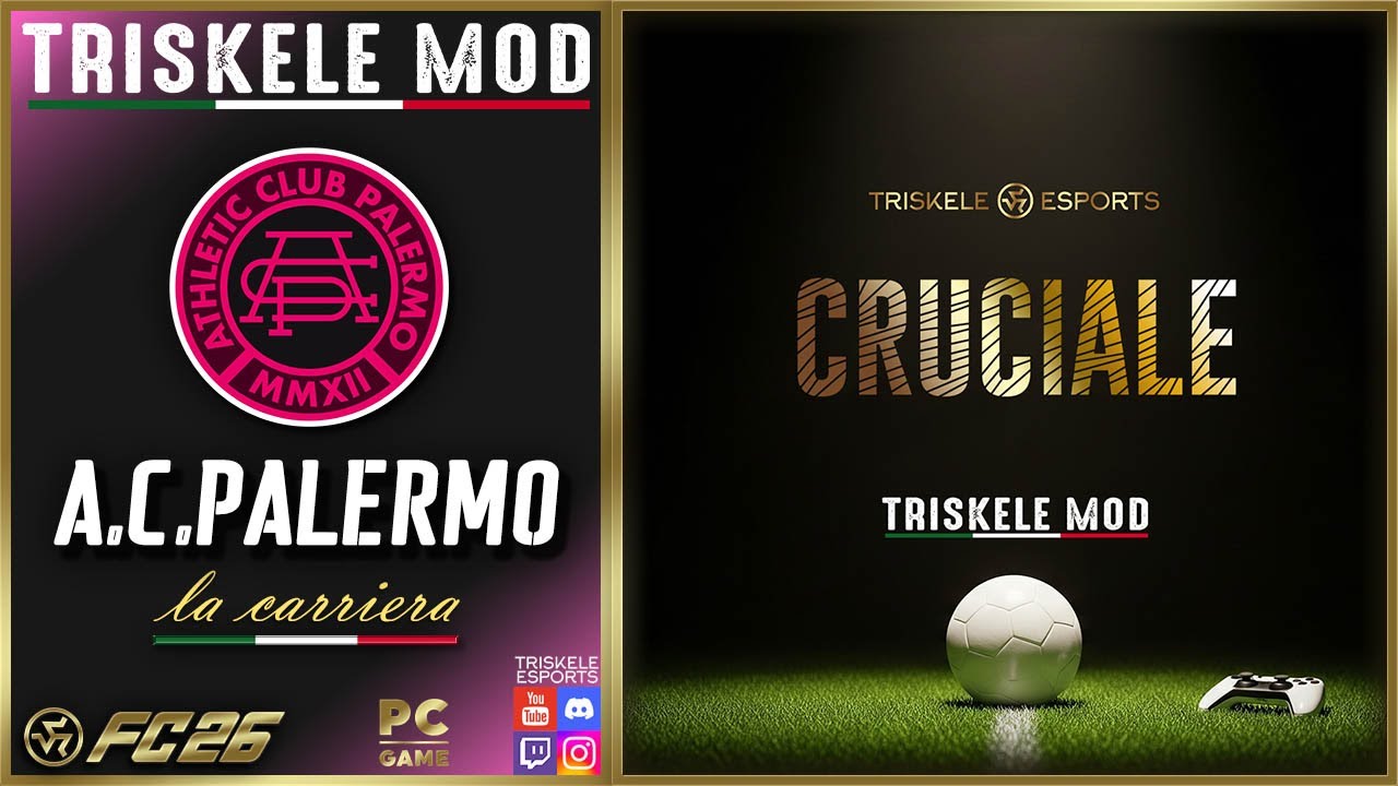TRISKELE MOD CRUCIALE - FC26 - CARRIERA ATHLETIC PALERMO #02