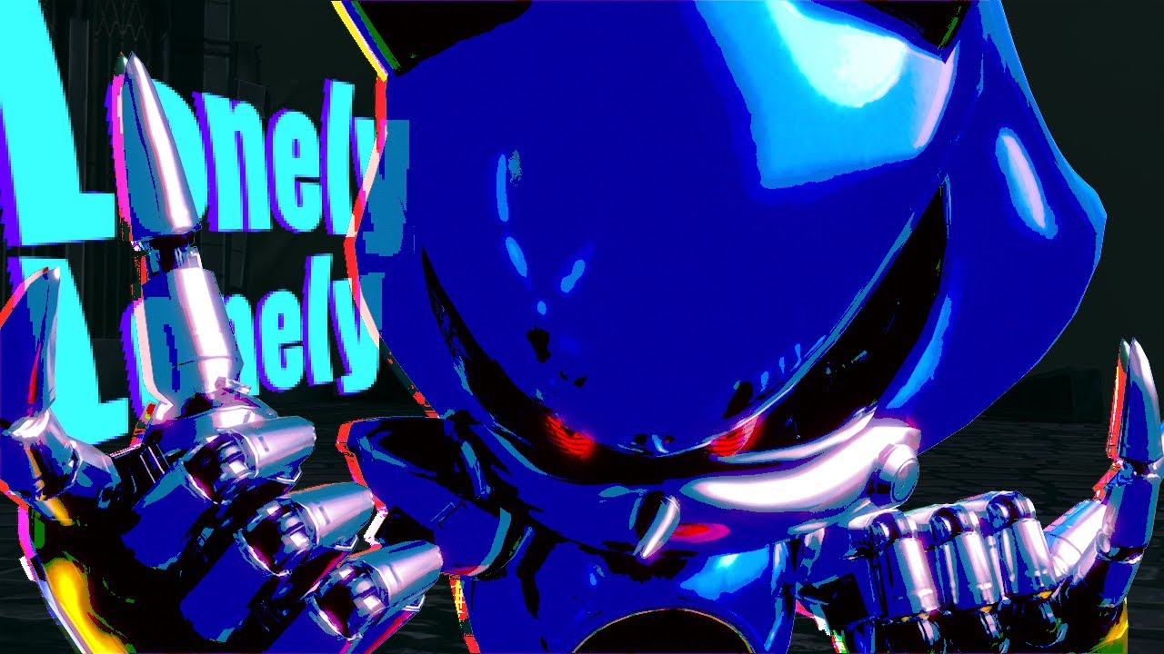 Lonely Lonely I Guess I'm Lonely // Sonic