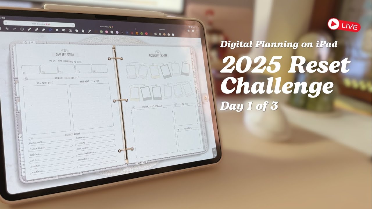 Digital Planning on iPad: 2025 Reset Challenge Day 1 of 3✨