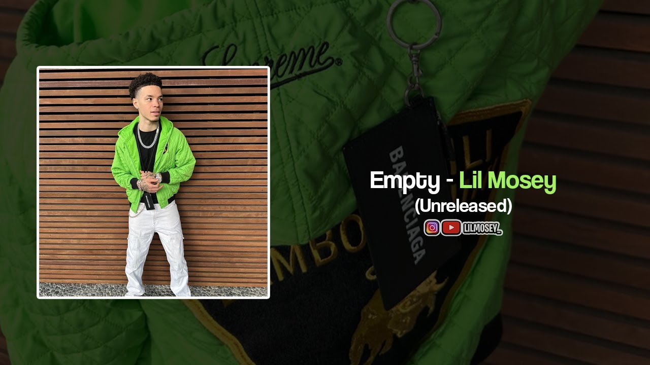 Lil Mosey - Empty (Unreleased)
