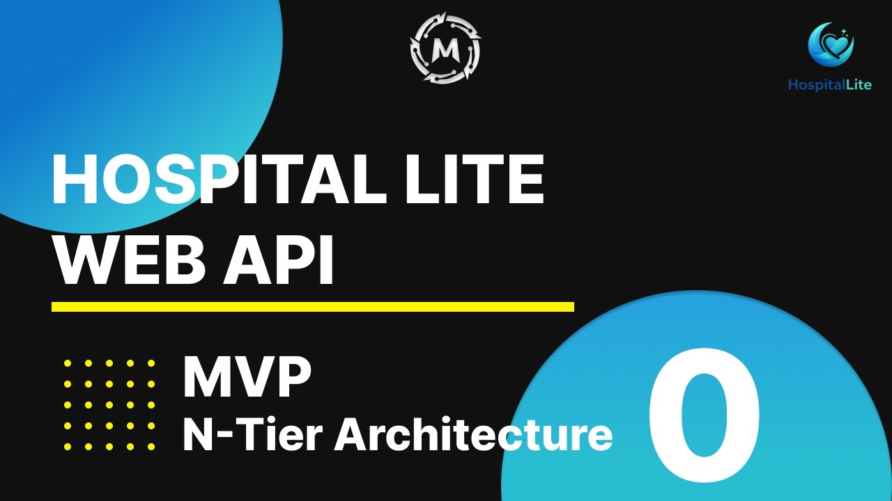 0-HospitalLite (HMS) | N-Tier Architecture - Proje Başlıyor (MVP)