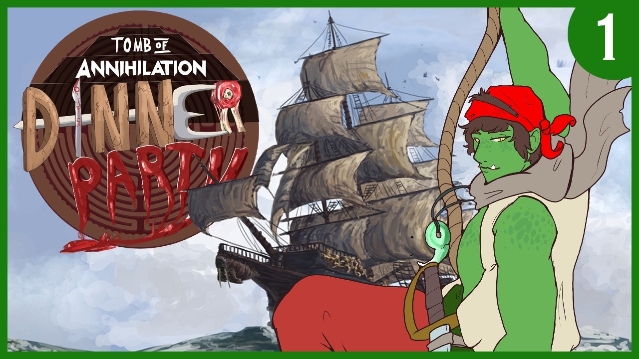 Tomb of Annihalation - The Dinner Party, Episode 01: First Course