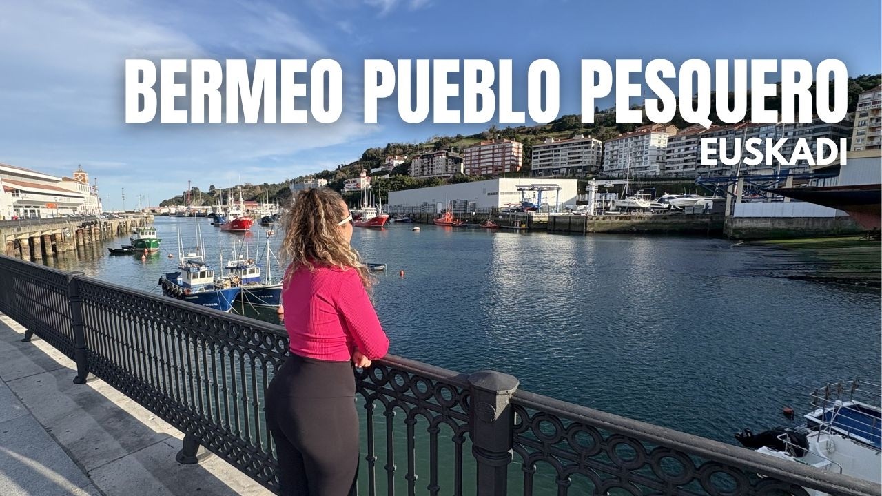 PAÍS VASCO ¿Dónde comer?¿Qué hacer? en Bermeo /PT.1