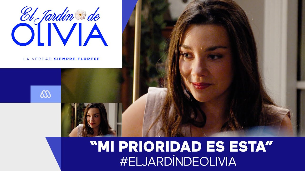 El Jardín de Olivia /Mejores Momentos / Ignacia decide no aceptar el master tras consejo de su padre