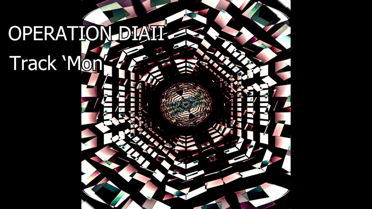 Operation Diaii 2 'Mon' #deendeonstudios #smiletribe #music #electronic #ambient