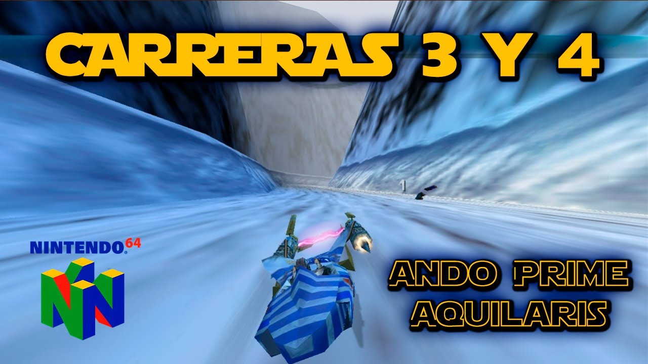 Star Wars Racer (N64) – Carreras 3 y 4: Ando Prime - Aquilaris (No Commentary)