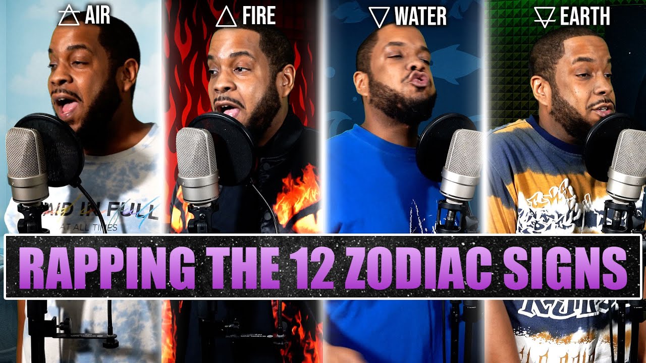 Rapping the 12 Zodiac Signs (Which Sign Are You)