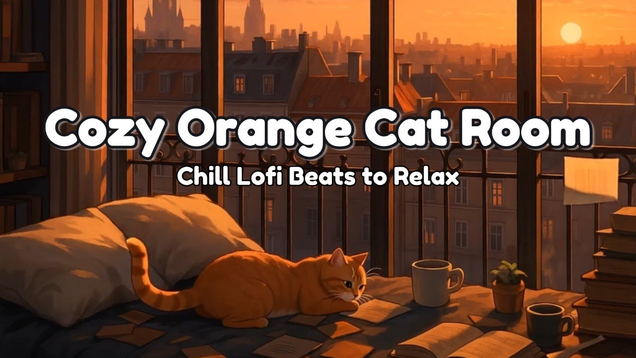 Cozy Orange Cat Room – Chill Lofi Beats to Relax