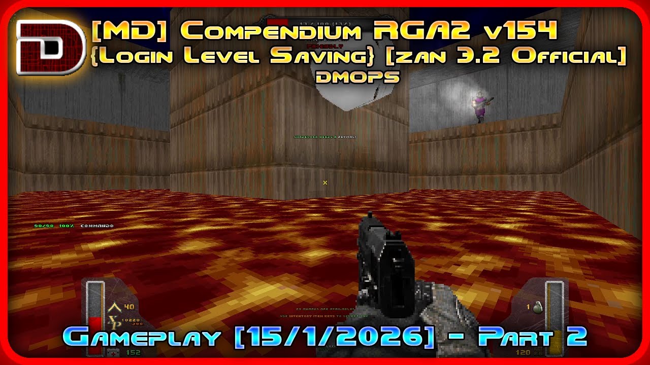 Compendium RGA2 v154{Log Lvl Sav}[zan 3.2 Official](dmops) - Zandronum Gameplay [15.1.2026] - Part 2