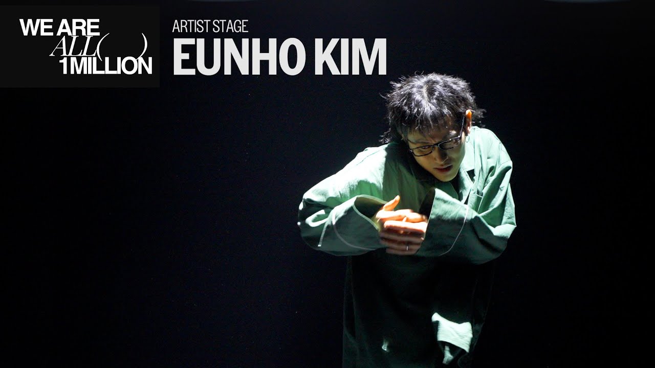 [WE ARE ALL 1MILLION] Artist Stage @Eunho Kim