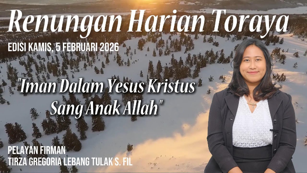 Renungan Harian Toraya | Kamis, 5 Februari 2026