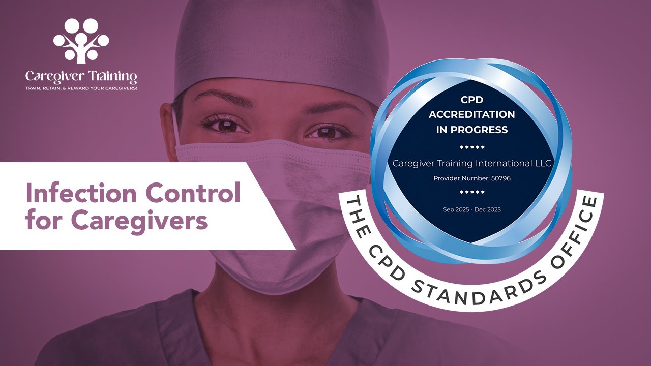 Infection Control Tips for Caregivers | Essential Safety Training for Caregivers