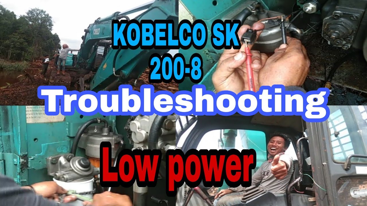 KOBELCO SK 200-8 Trouble shooting Low Power