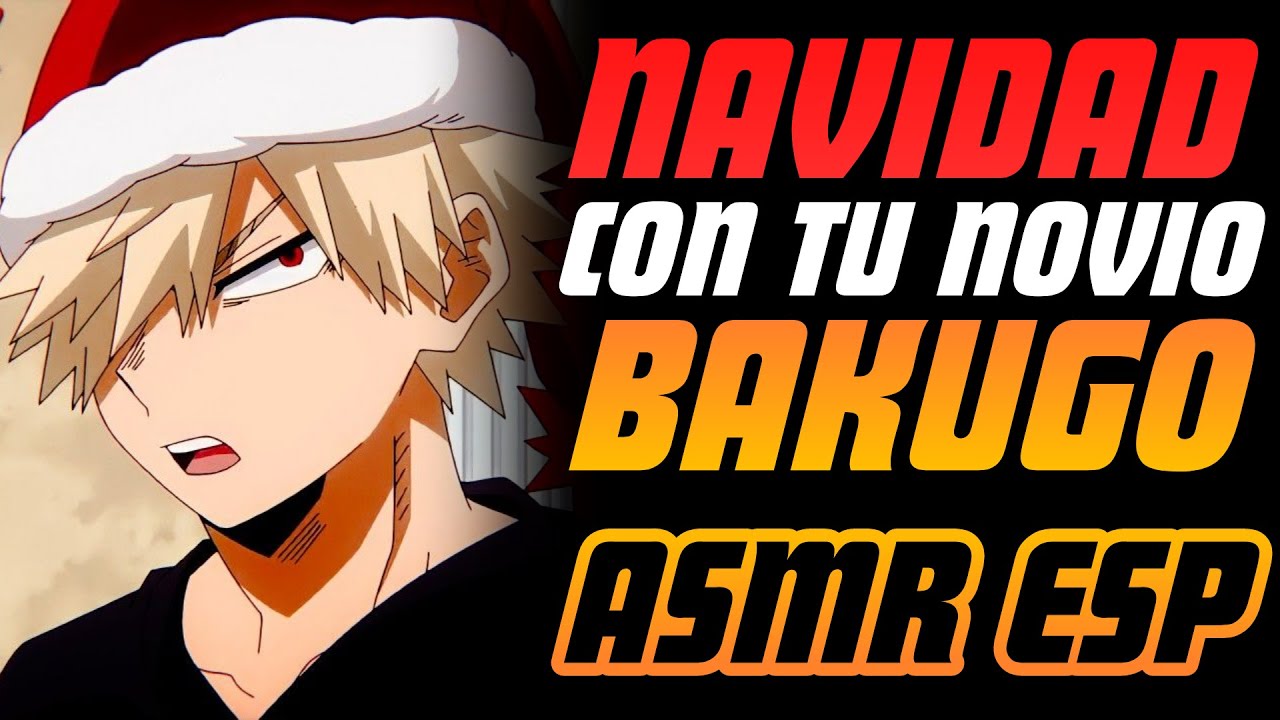 Navidad con BAKUGO 🎄 | ASMR Roleplay | bakugo asmr español