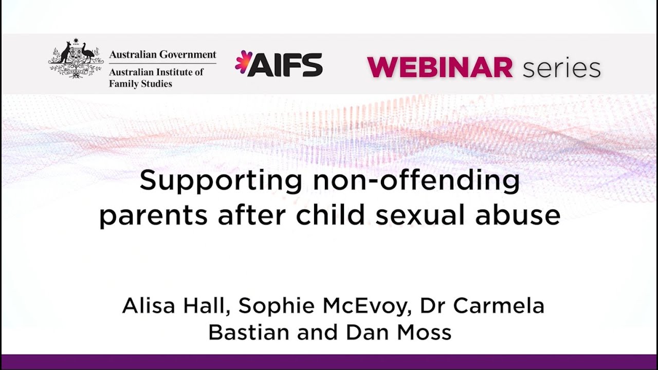 Supporting non-offending parents after child sexual abuse