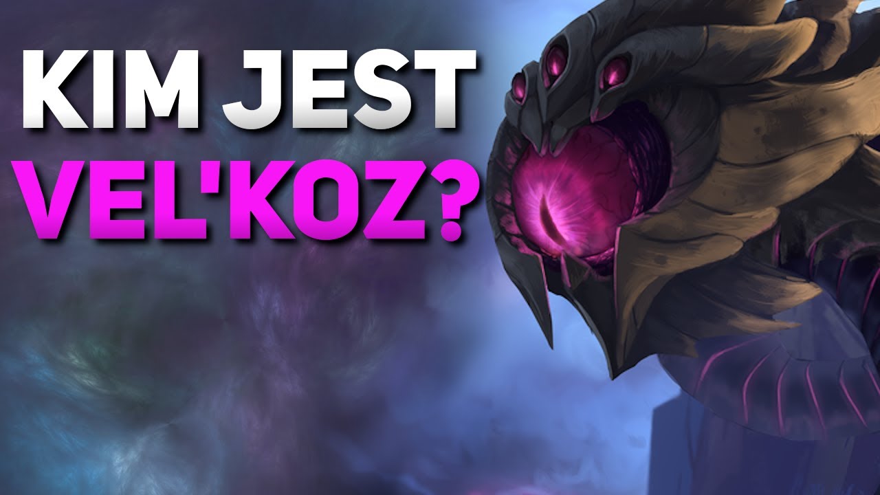 Kim jest Vel'Koz?