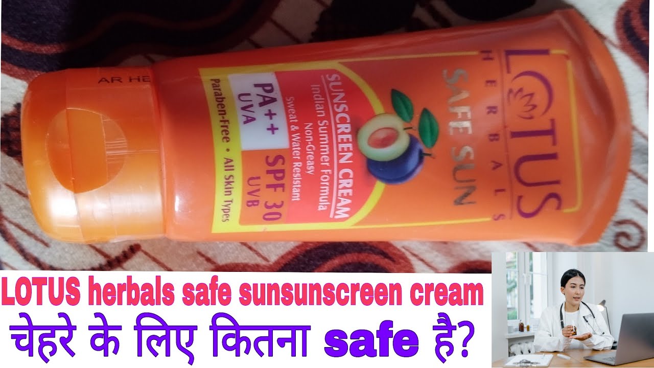 Lotus Herbals Sunscreen cream how to uses |LOTUS herbals safe sunsunscreen cream PS++ SPF 30 review