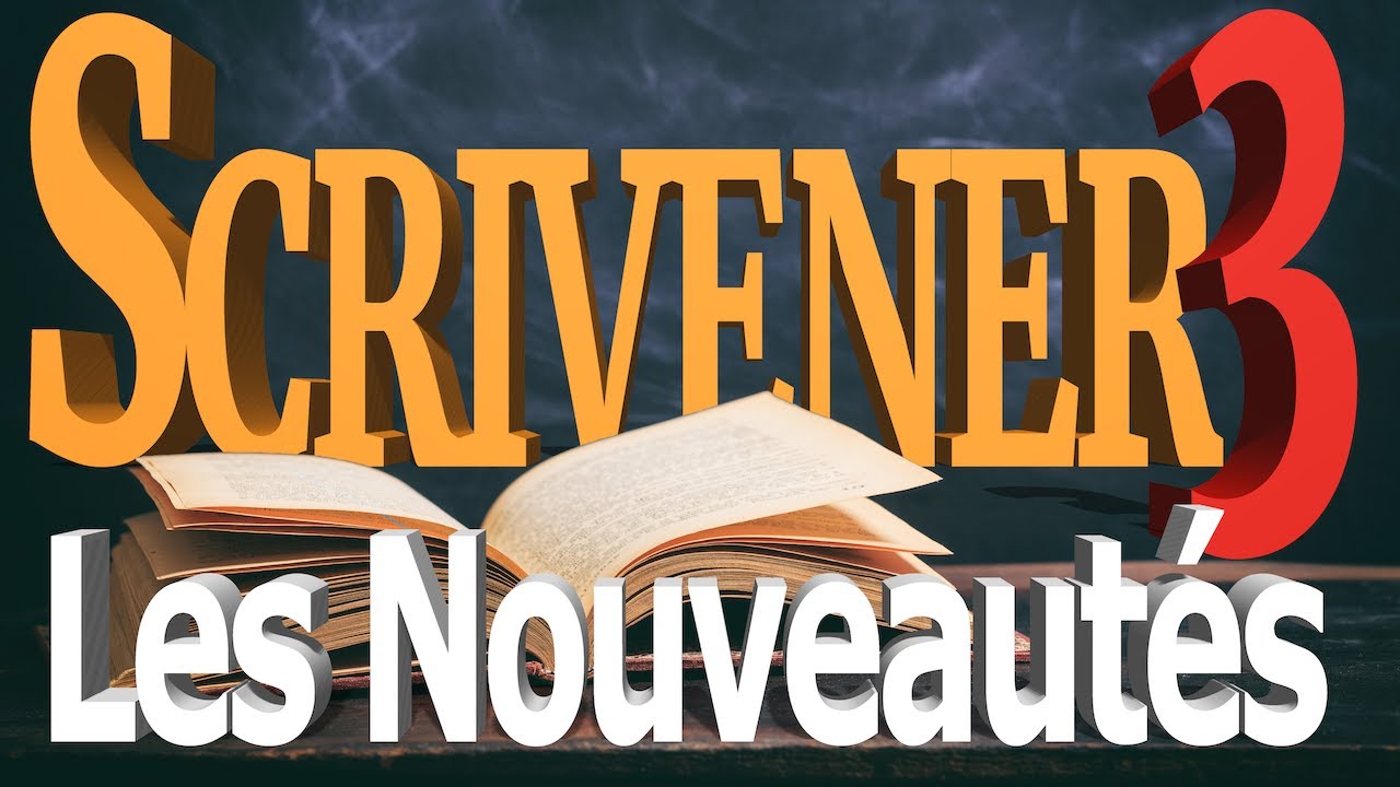 Les Nouveautés de Scrivener 3