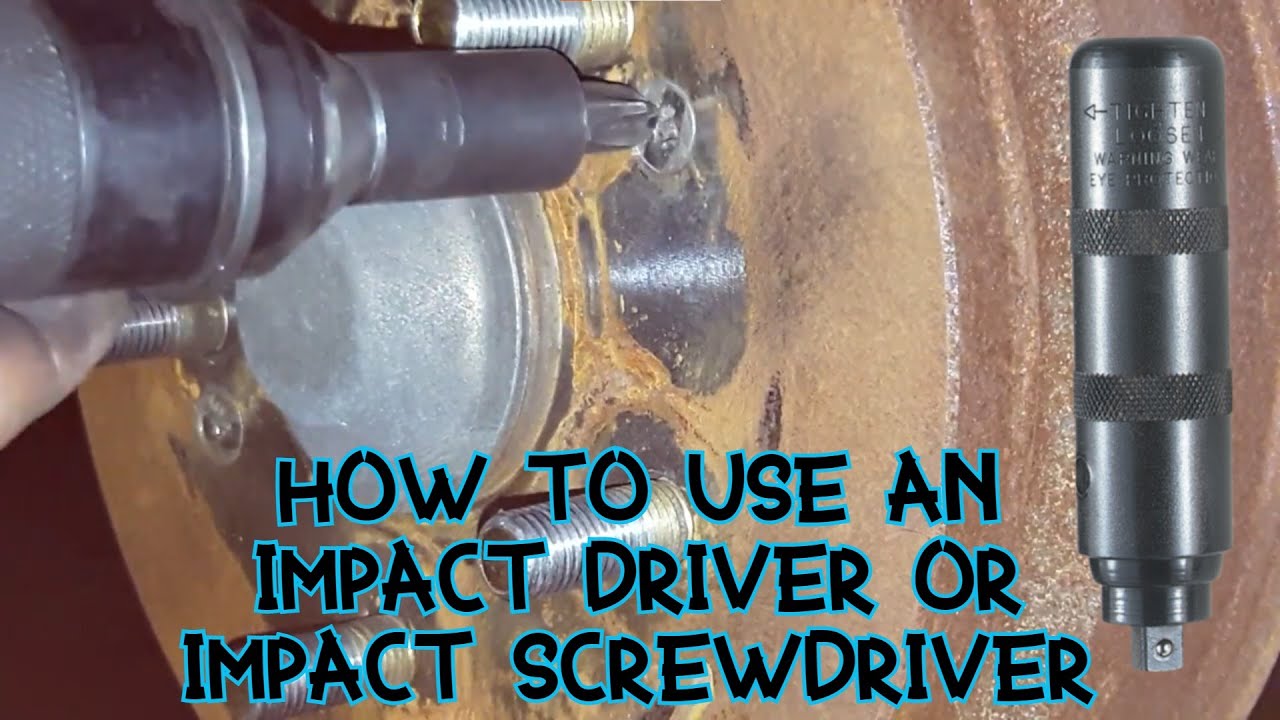 How to Use a Manual Impact Driver or Impact Screwdriver