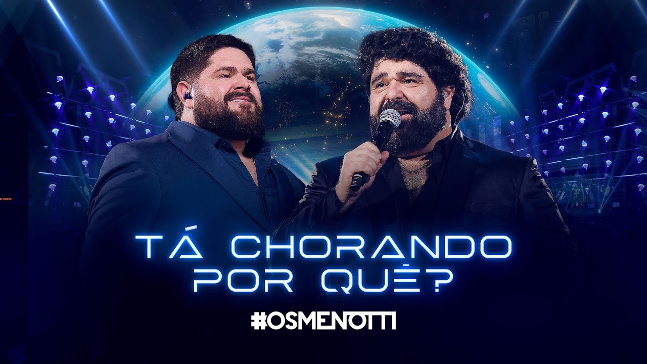 C&eacute;sar Menotti & Fabiano - T&aacute; Chorando Por Qu&ecirc;? (Clipe Oficial)