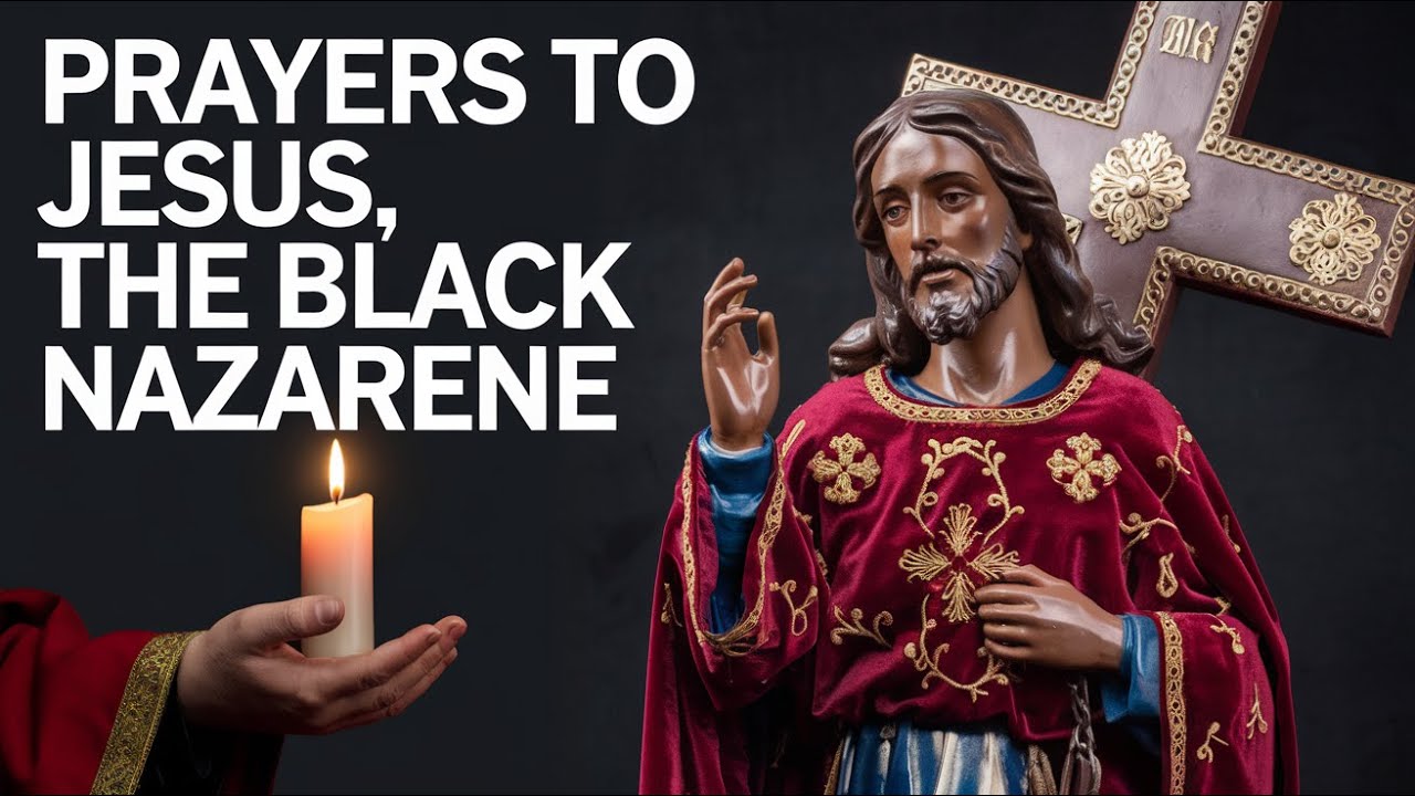 Powerful Prayer to Jesus the Black Nazarene | Seek His Strength and Mercy 🙏✨
