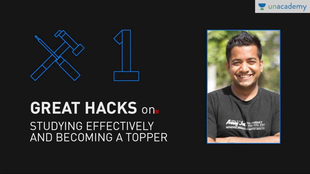 Great hacks on studying effectively and becoming a topper by Roman Saini