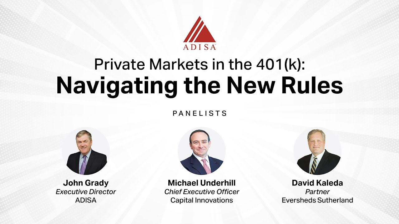 Private Markets in the 401(k): Navigating the New Rules