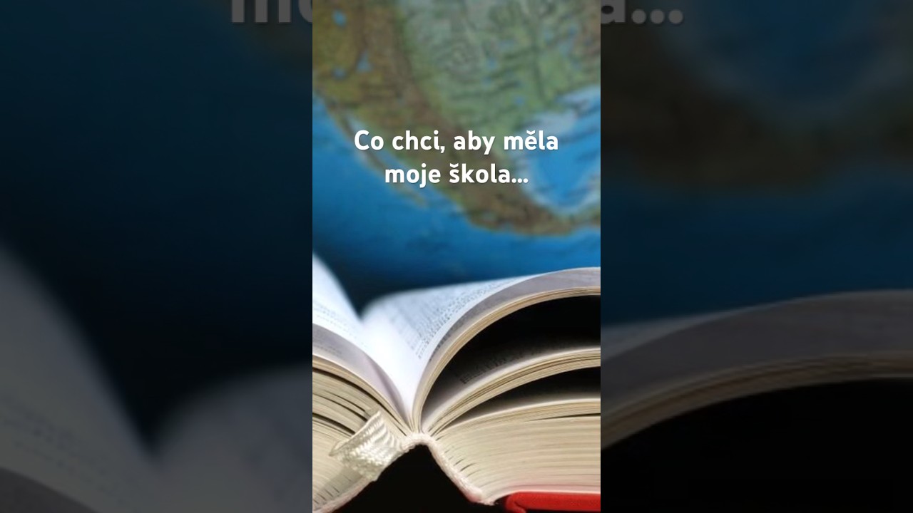 Co chci aby naše škola měla…