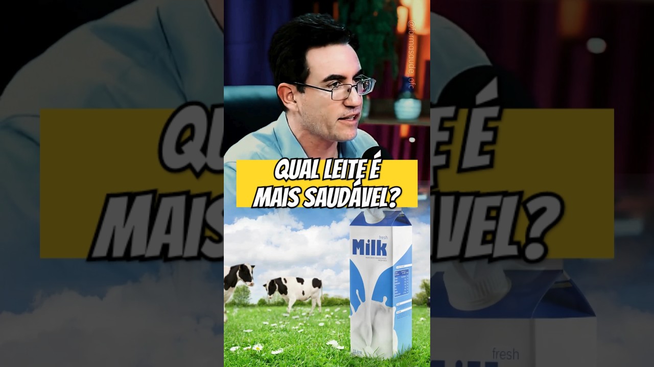 Qual LEITE &eacute; MAIS SAUD&Aacute;VEL?