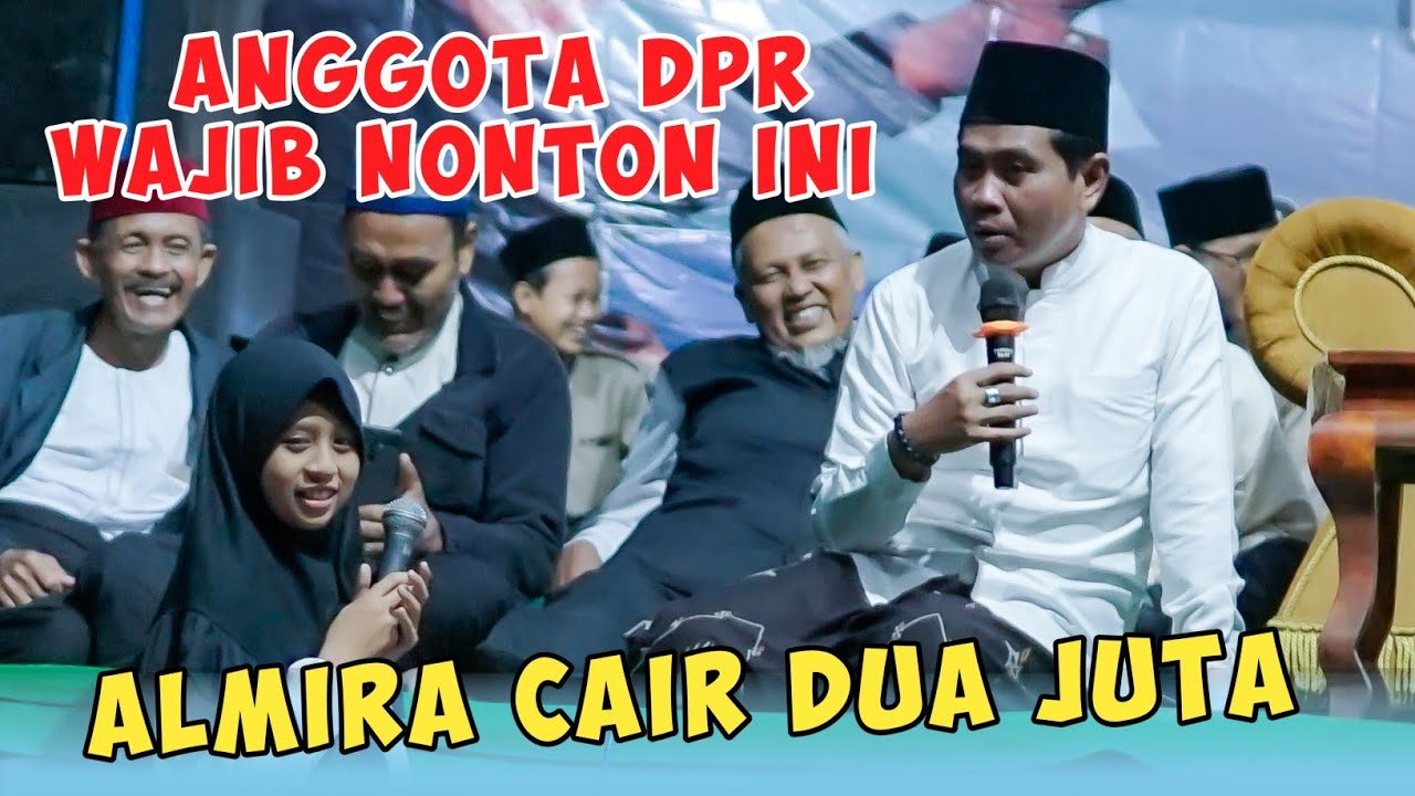 KH. ANWAR ZAHID TERBARU 2023 ALMIRA BOCIL CANTIK HARAM JADI DPR AUTO CAIR DUA JUTA